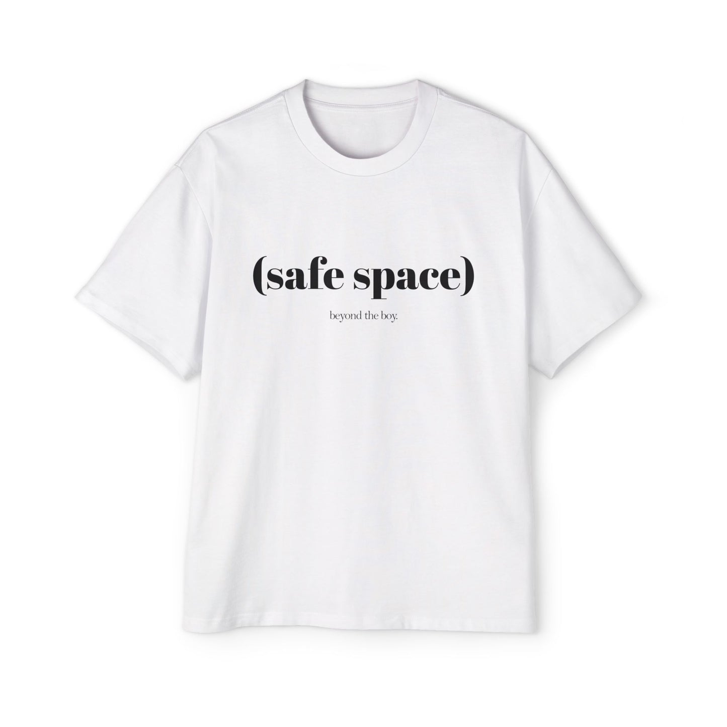 (Safe Space) Oversized Tee